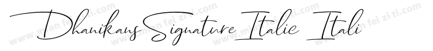 DhanikansSignatureItalic Italic手写字体转换